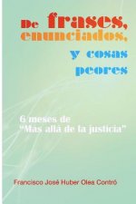 De frases, enunciados y cosas peores. 6 meses de 