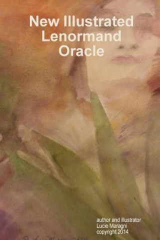 New Illustrated Lenormand Oracle