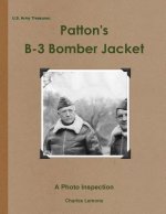 U.S. Army Treasures: Patton's B-3 Bomber Jacket