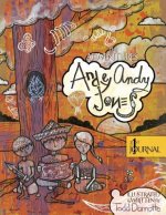 Adventures of Andey Andy Jones: the 1st Journal