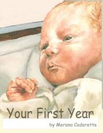 Your First Year