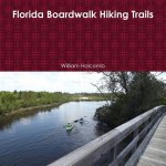 Florida Boardwalk Hiking Trails