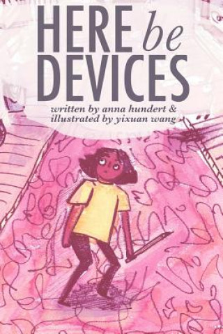 Here be Devices