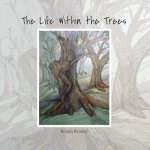 Life Within the Trees