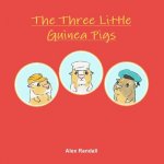 Three Little Guinea Pigs