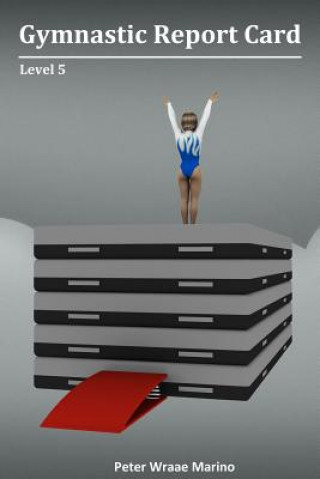 Gymnastic Report Card: Level 5