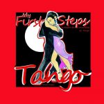 Tango. My First Steps.