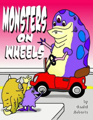 Monsters on Wheels