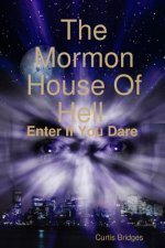 Mormon House of Hell