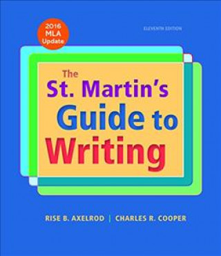 St. Martin's Guide to Writing with 2016 MLA Update 11E &Launchpad for the St. Martin's Guide to Writing 11E (Six Month Access)