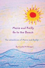 Marie and Reilly Go to the Beach!