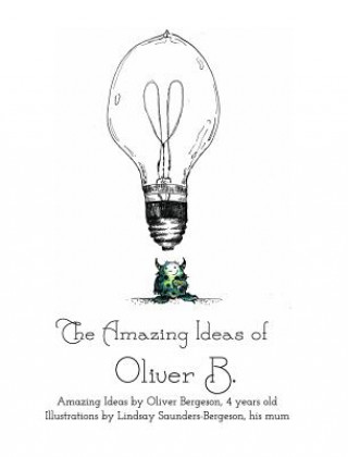 Amazing Ideas of Oliver B.