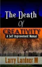 Death Of CREATIVITY