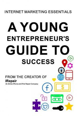 Young Entrepreneur's Guide To Success
