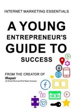 Young Entrepreneur's Guide To Success