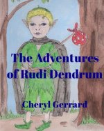 Adventures of Rudi Dendrum