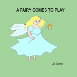 Fairy Comes to Play