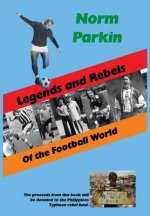 Legends and Rebels of the Football World