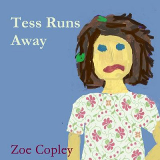 Tess Runs Away