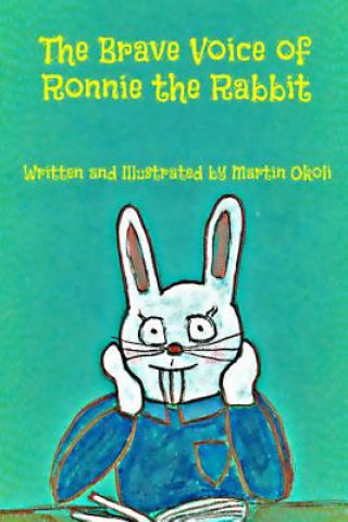 Brave Voice of Ronnie the Rabbit