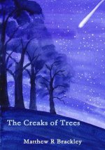 Creaks of Trees