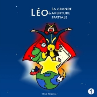 Leo Et La Grande Aventure Spatiale