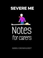 Severe Me: Notes for Carers