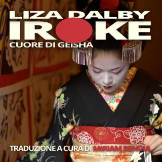 Iroke Cuore Di Geisha