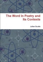 Word in Poetry and its Contexts