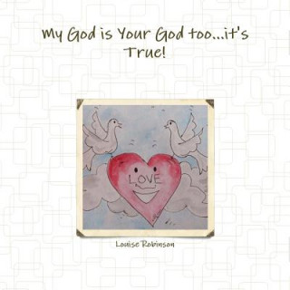 My God is Your God Too...it's True!