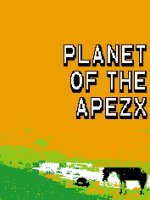 Planet of the Apezx