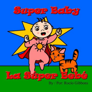 Super Baby La Super Bebe