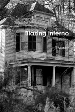 Blazing Inferno
