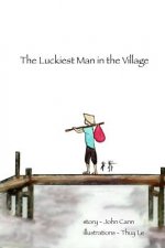 Luckiest Man in the Village