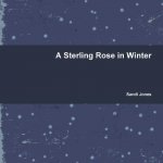 Sterling Rose in Winter