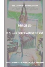 9 Minds of Self: 10 Weeks of Energy Healing & Balancing