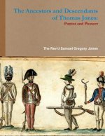 Ancestors and Descendants of Thomas Jones
