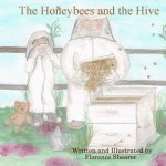 Honeybees and the Hive