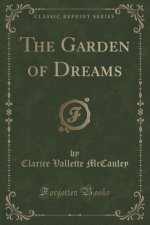 The Garden of Dreams (Classic Reprint)