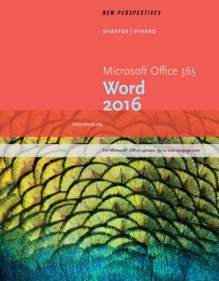 New Perspectives Microsoft Office 365 & Word 2016: Intermediate, Loose-Leaf Version