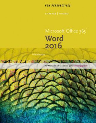 New Perspectives Microsoft Office 365 & Word 2016: Introductory, Loose-Leaf Version