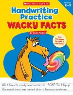 Handwriting Practice: Wacky Facts: Grades K-3