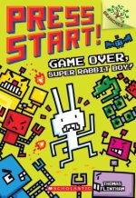 Game Over, Super Rabbit Boy! A Branches Book (Press Start! #1)