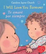 I Will Love You Forever / Te amare por siempre (Bilingual)