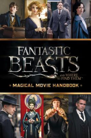 Fantastic Beasts and Where to Find Them: Movie Handbook