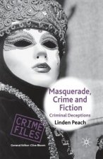 Masquerade, Crime and Fiction