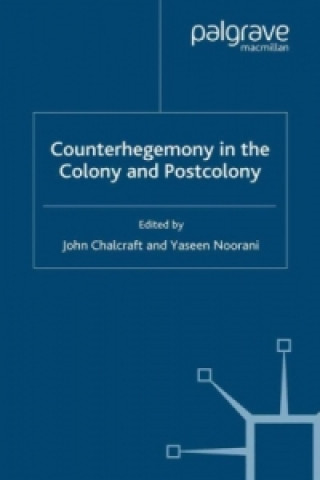 Counterhegemony in the Colony and Postcolony