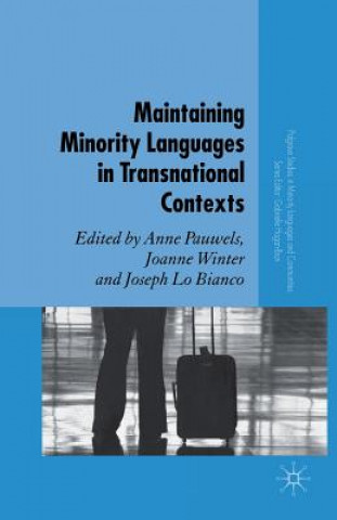 Maintaining Minority Languages in Transnational Contexts