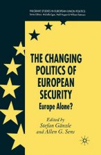 Changing Politics of European Security