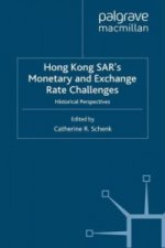 Hong Kong SAR Monetary and Exchange Rate Challenges